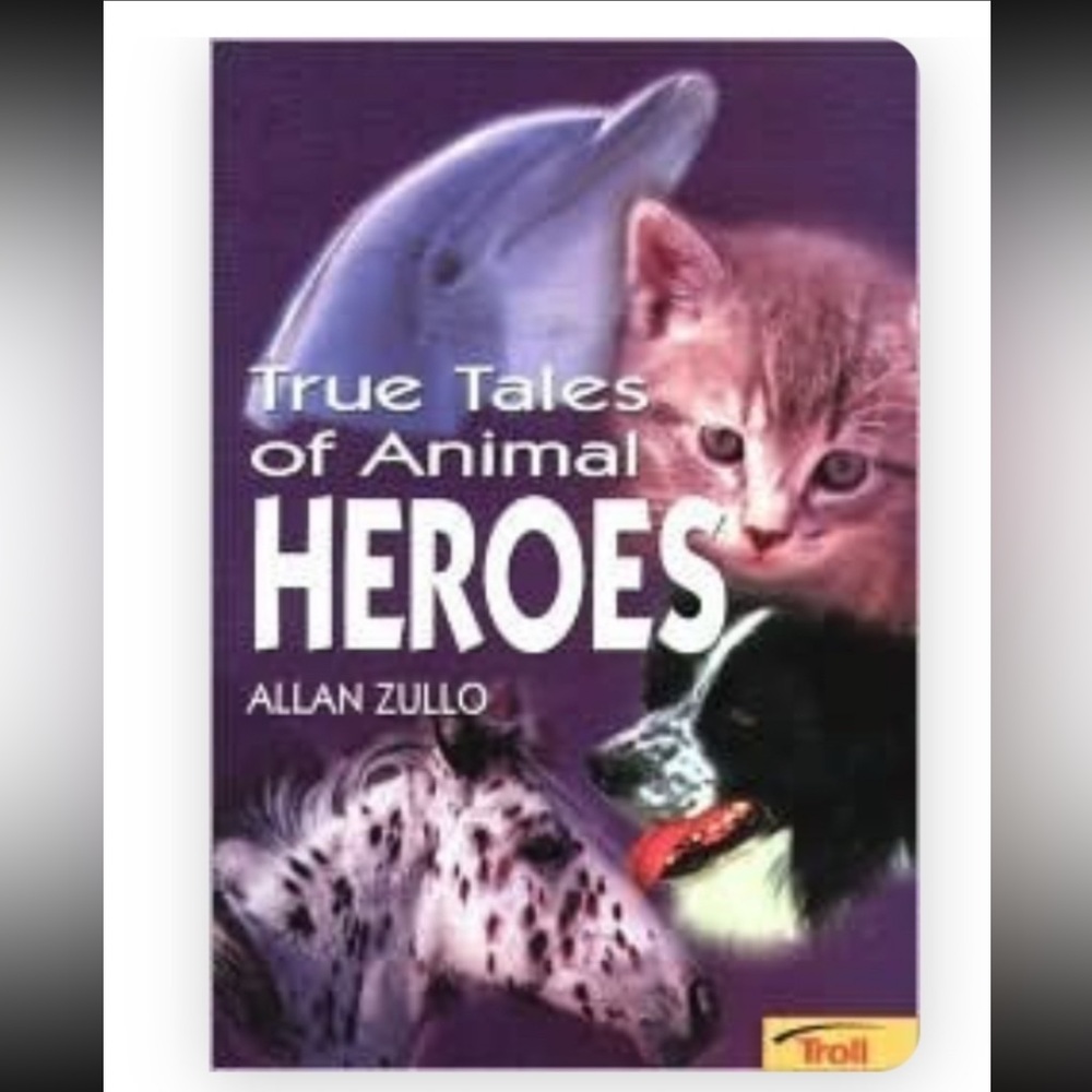 $2 True Tales of Animal Heroes Book $2 WITH ANY $10 ORDER OR MORE